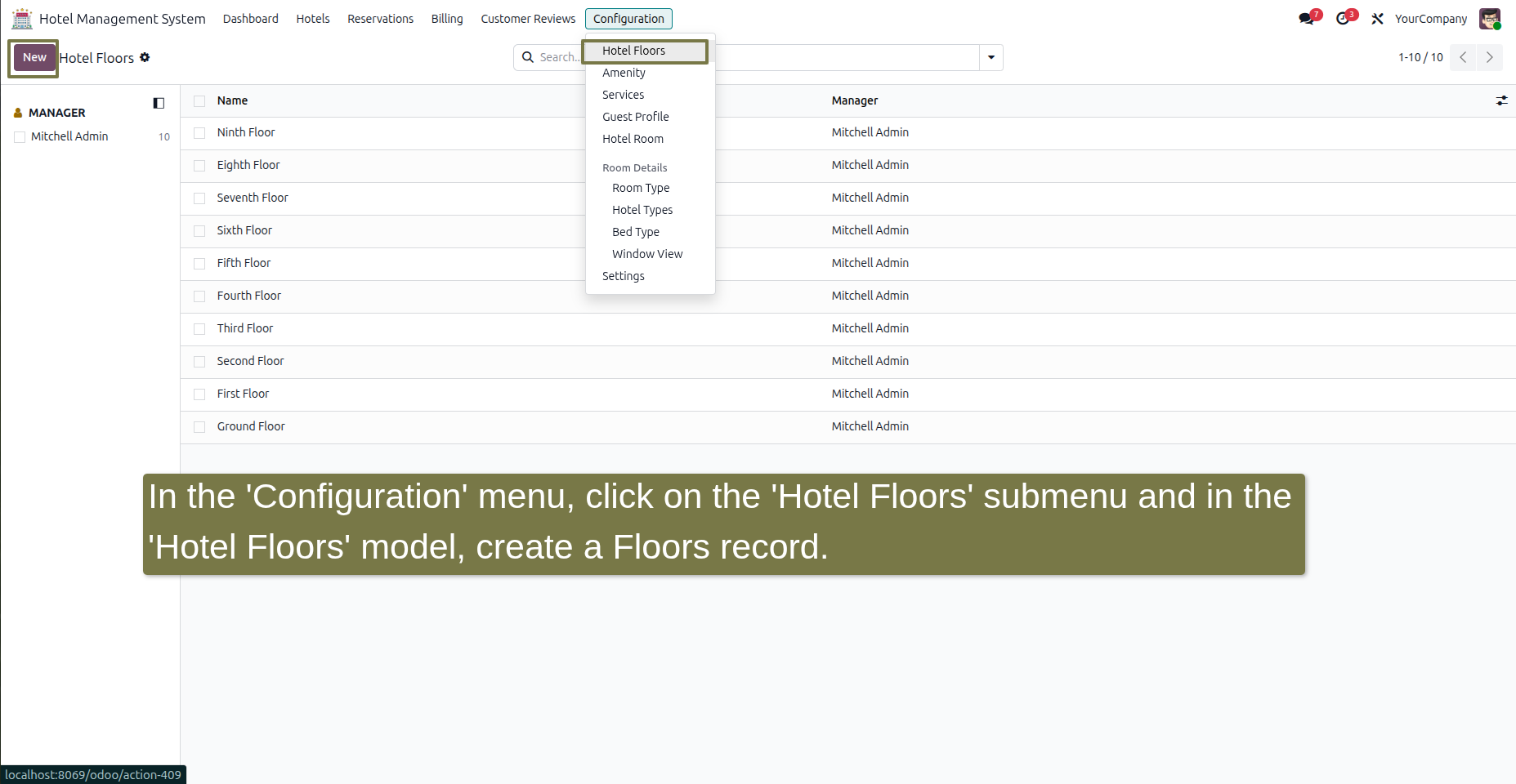 In the Hotel Management System module, click on the 'Configuration' menu, then click on the 'Floor' submenu. Click the 'New' button, enter values in the fields, and then click the 'Save' button.