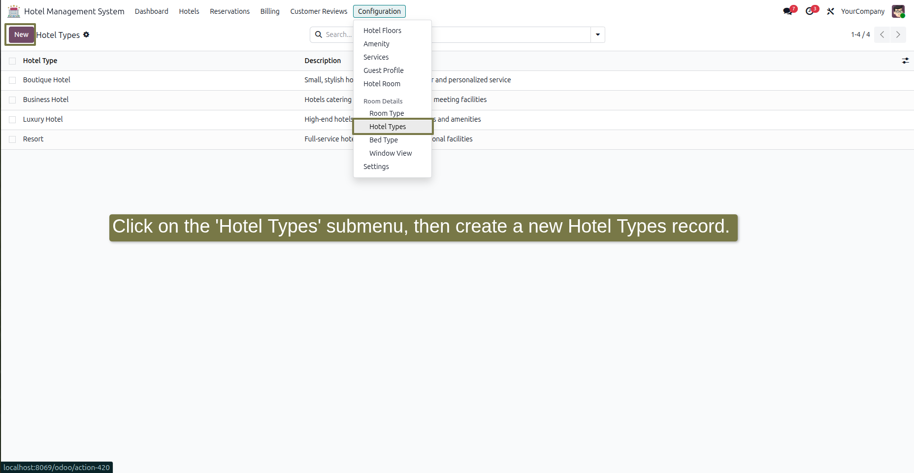 In the Hotel Management System module, click on the 'Configuration' menu, then click on the 'Hotel Type' submenu. Click the 'New' button, enter values in the fields, and then click the 'Save' button.