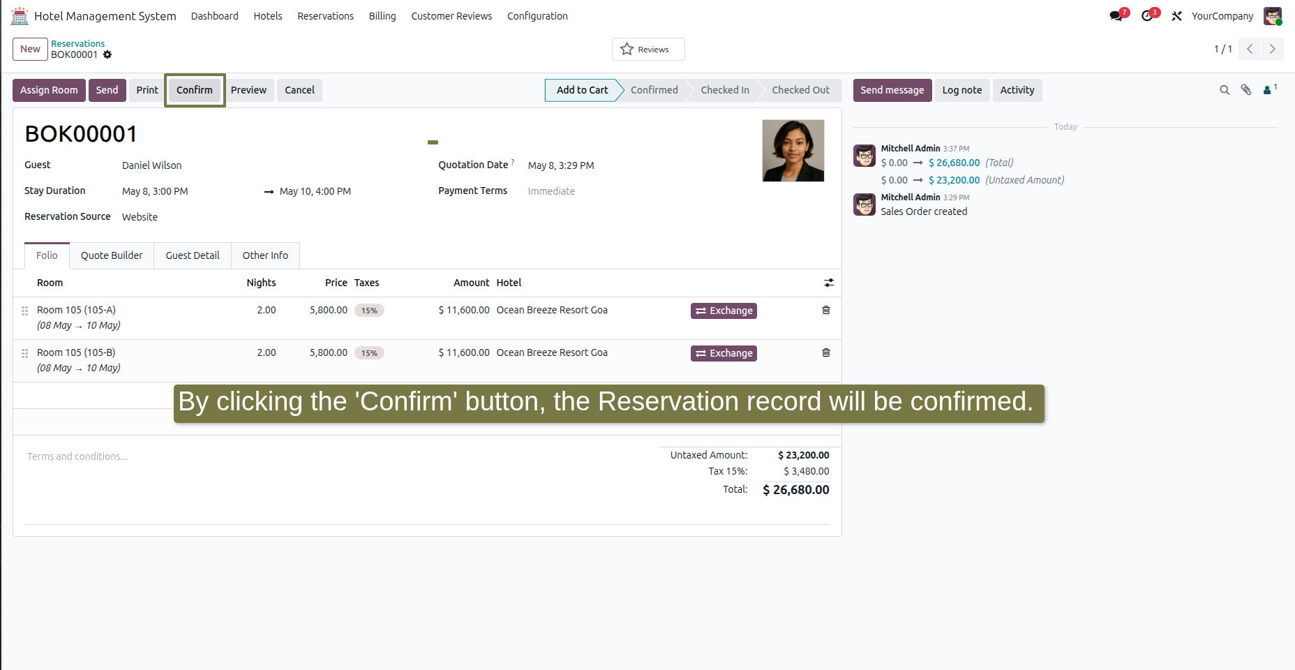 By clicking the 'Confirm' button, the Reservation record will be confirmed.